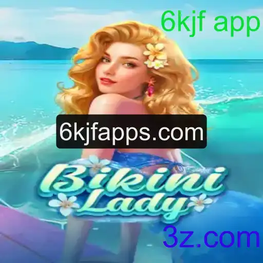 Explorando o Mundo de BikiniLady: A Nova Sensação do 6kjf App